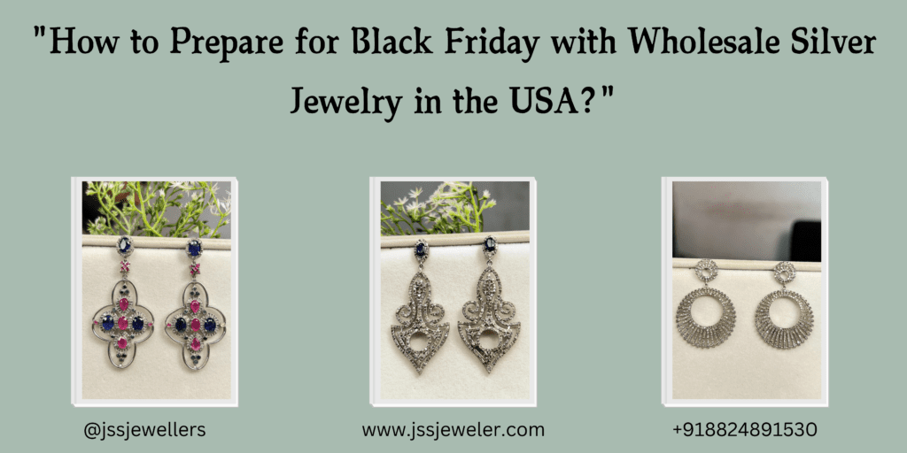 Three different pairs of silver earrings are shown. Each pair has a unique design with different gemstones. Black Friday wholesale jewelry