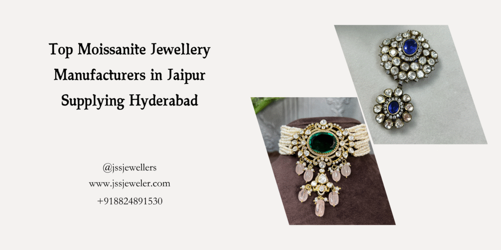 This promotional image advertises "Top Moissanite Jewellery Manufacturers in Jaipur Supplying Hyderabad." It features a multi-strand pearl and emerald choker necklace, alongside a pair of ornate blue and clear gemstone earrings. Contact details for JSS Jewellers are provided: @jssjewellers, www.jssjeweler.com, and phone number +918824891530.